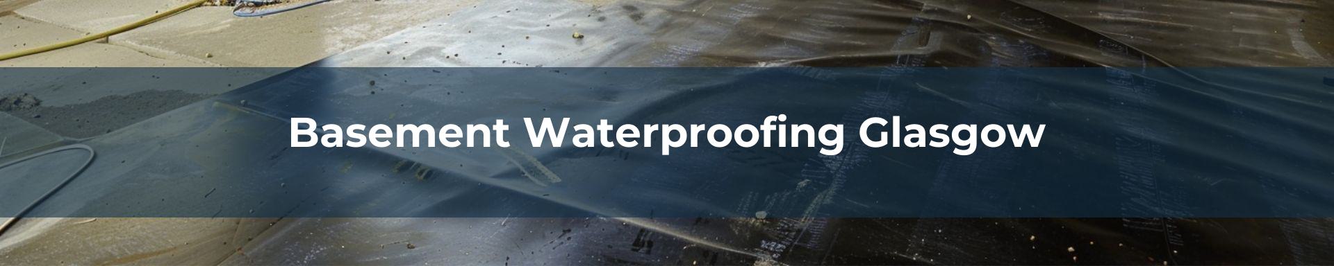basement waterproofing Glasgow
