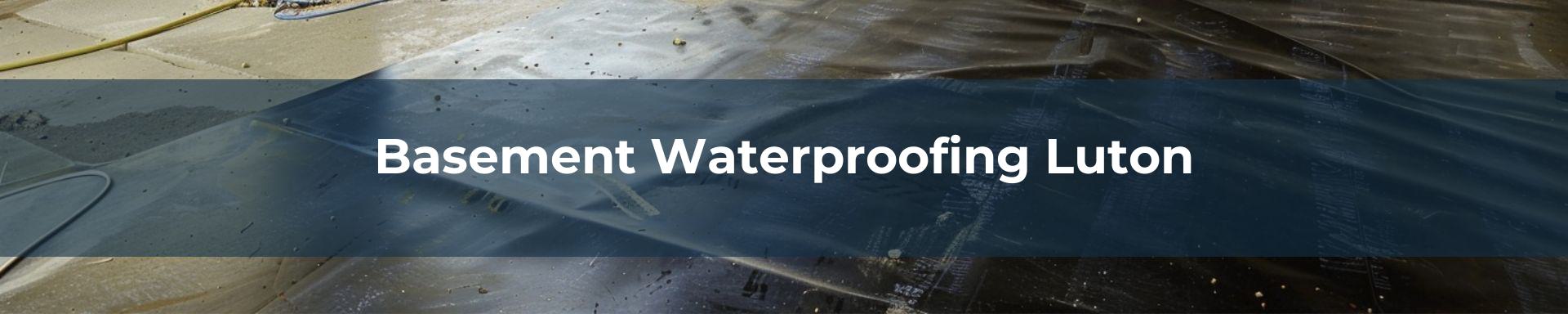 basement waterproofing Luton
