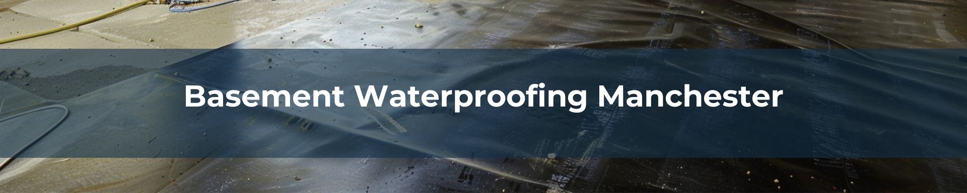 basement waterproofing Manchester