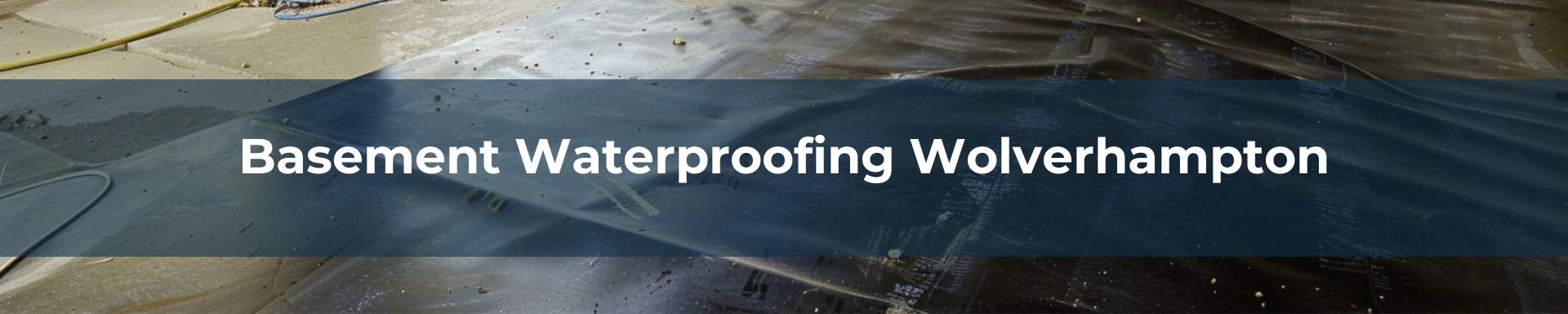 basement waterproofing Wolverhampton