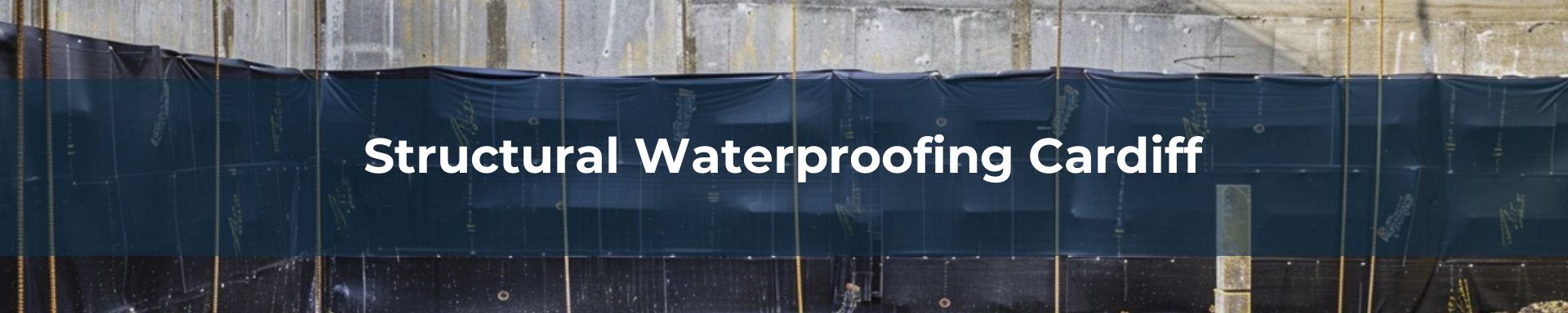 structural-waterproofing-Cardiff