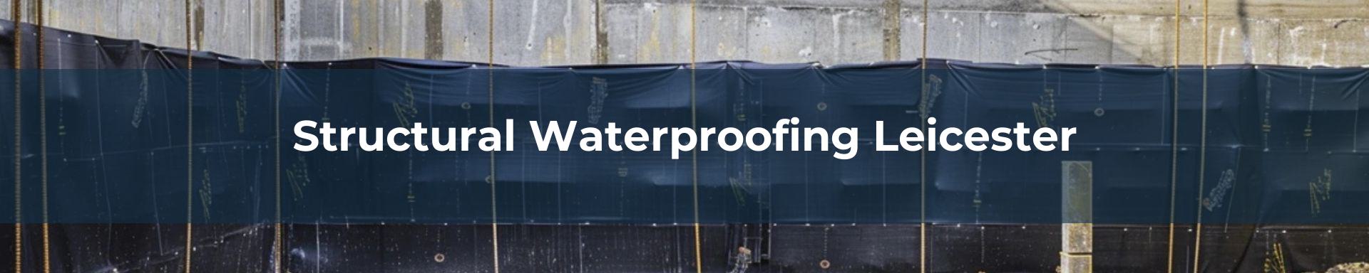structural-waterproofing-Leicester