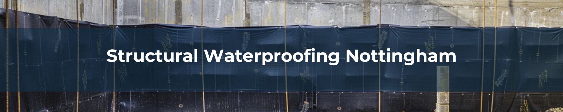 structural-waterproofing-Nottingham